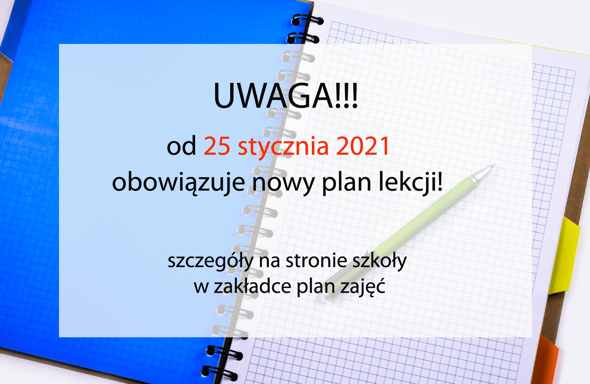 Od 25 stycznia obowiązuje nowy plan lekcji