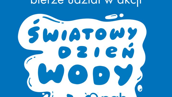 światowy dzień wody